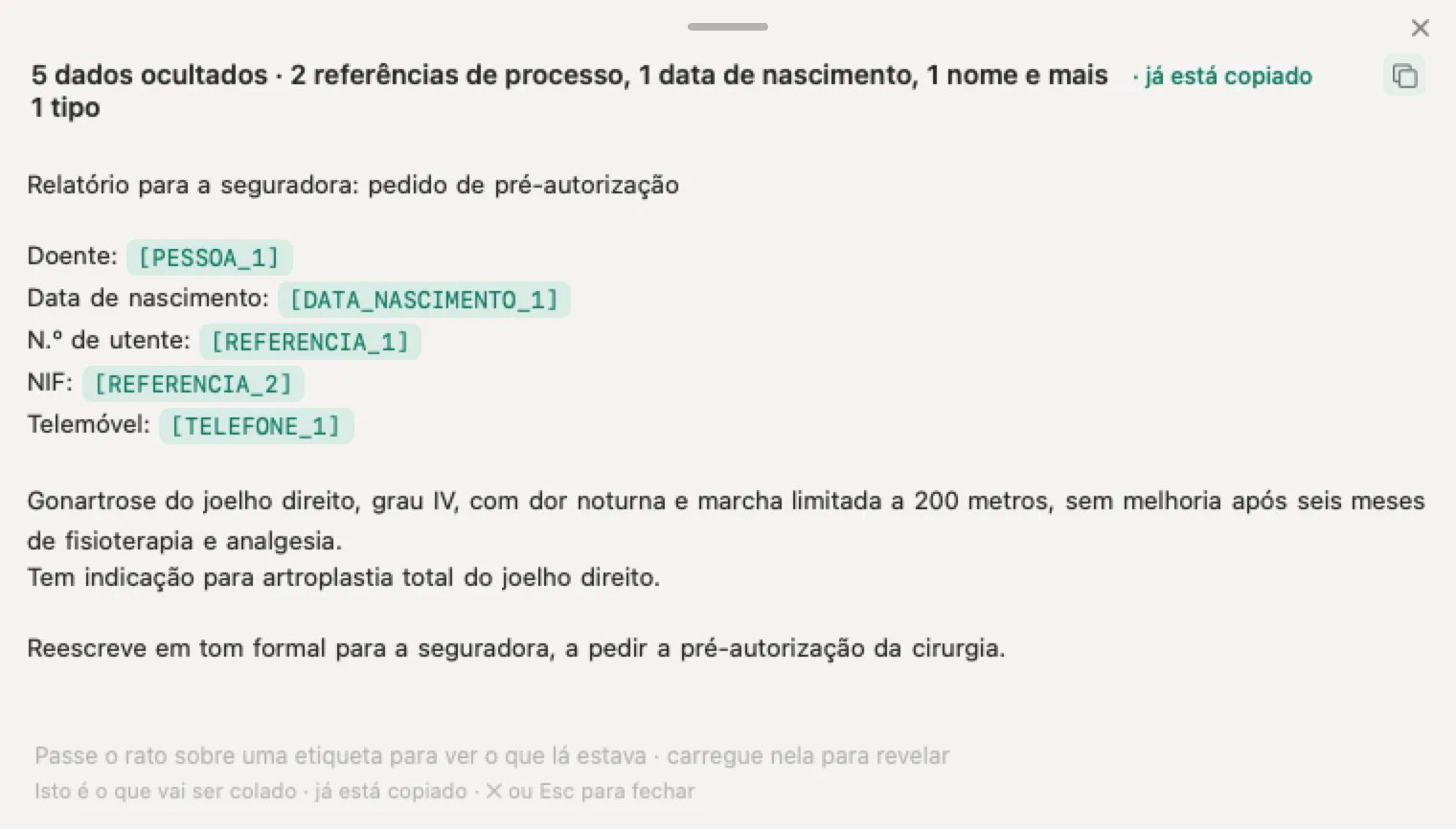 IA para clínicas com o Nonimo: um pedido inventado à seguradora com o nome do doente, a data de nascimento, o número de utente, o NIF e o telemóvel ocultados, e o diagnóstico legível